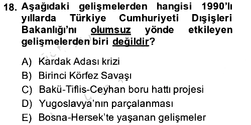 Diplomasi Tarihi 2013-2014 Tek Ders Sınavı - 18. soru