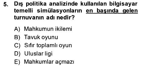 Diş Politika Analizi 2014-2015 Ara Sınav - 5. soru