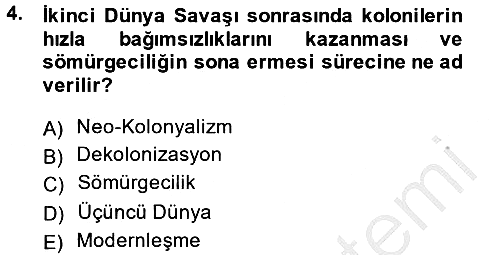 Gelişmekte Olan Ülkelerde Siyaset 2013-2014 Ara Sınav - 4. soru
