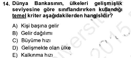 Gelişmekte Olan Ülkelerde Siyaset 2014-2015 Ara Sınav - 14. soru