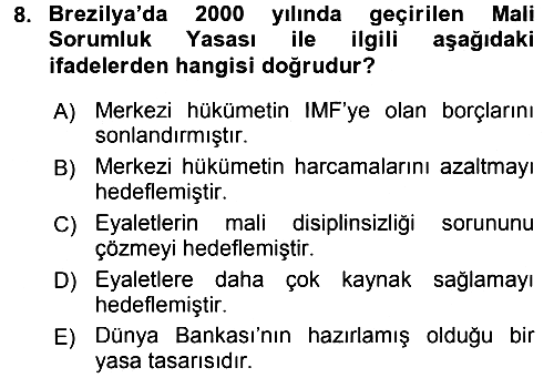 Gelişmekte Olan Ülkelerde Siyaset 2016-2017 Dönem Sonu Sınavı - 8. soru