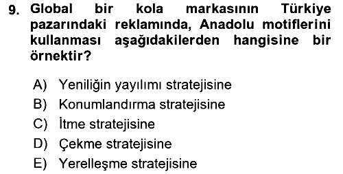Küreselleşme ve Kültürlerarası İletişim 2016-2017 Ara Sınav - 9. soru