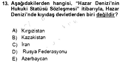 Orta Asya ve Kafkaslarda Siyaset 2021-2022 Dönem Sonu Sınavı - 13. soru