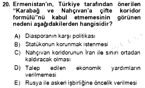 Orta Asya ve Kafkaslarda Siyaset 2021-2022 Yaz Okulu Sınavı - 20. soru