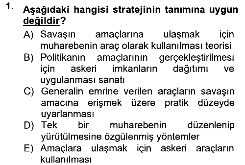 Strateji ve Güvenlik 2012-2013 Ara Sınav - 1. soru