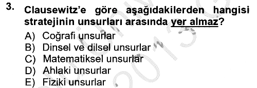Strateji ve Güvenlik 2012-2013 Ara Sınav - 3. soru