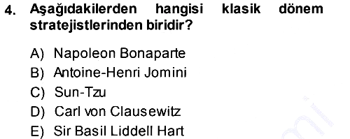 Strateji ve Güvenlik 2013-2014 Ara Sınav - 4. soru
