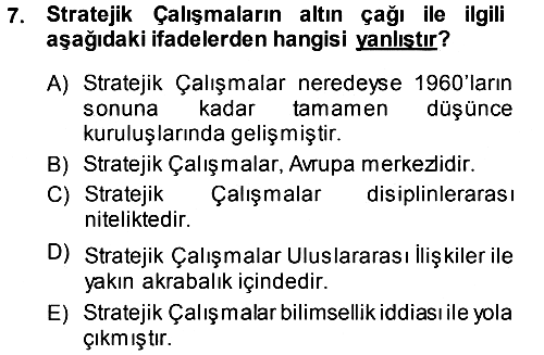 Strateji ve Güvenlik 2013-2014 Ara Sınav - 7. soru