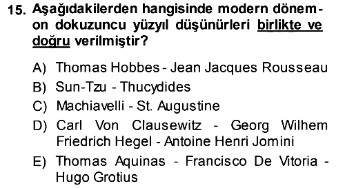 Strateji ve Güvenlik 2013-2014 Ara Sınav - 15. soru