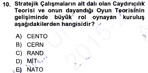 Strateji ve Güvenlik 2015-2016 Ara Sınav - 10. soru
