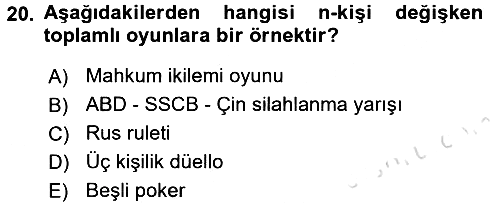 Strateji ve Güvenlik 2016-2017 Ara Sınav - 20. soru