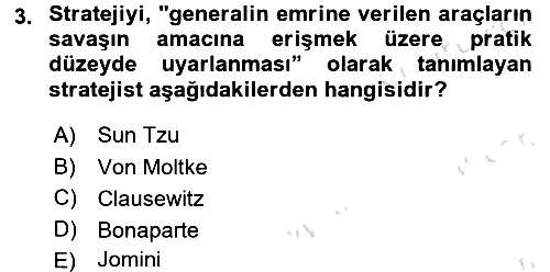 Strateji ve Güvenlik 2017-2018 Ara Sınav - 3. soru