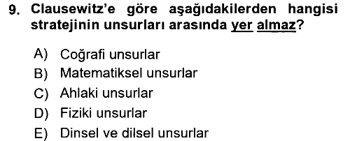 Strateji ve Güvenlik 2017-2018 Ara Sınav - 9. soru