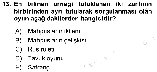 Strateji ve Güvenlik 2017-2018 Ara Sınav - 13. soru