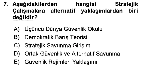 Strateji ve Güvenlik 2021-2022 Ara Sınav - 7. soru