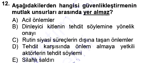 Strateji ve Güvenlik 2012-2013 Dönem Sonu Sınavı - 12. soru