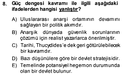 Strateji ve Güvenlik 2013-2014 Dönem Sonu Sınavı - 8. soru