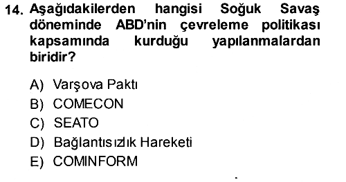 Strateji ve Güvenlik 2013-2014 Tek Ders Sınavı - 14. soru