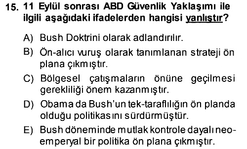 Strateji ve Güvenlik 2013-2014 Tek Ders Sınavı - 15. soru