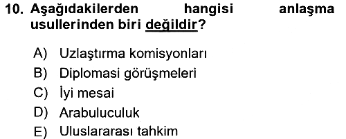 Uluslararası Hukuk 1 2016-2017 3 Ders Sınavı - 10. soru