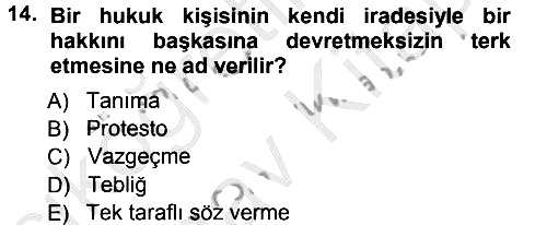 Uluslararası Hukuk 1 2012-2013 Ara Sınav - 14. soru