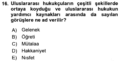 Uluslararası Hukuk 1 2018-2019 Ara Sınav - 16. soru