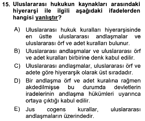 Uluslararası Hukuk 1 2019-2020 Ara Sınav - 15. soru