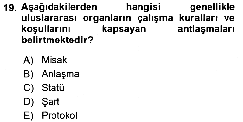 Uluslararası Hukuk 1 2024-2025 Ara Sınav - 19. soru