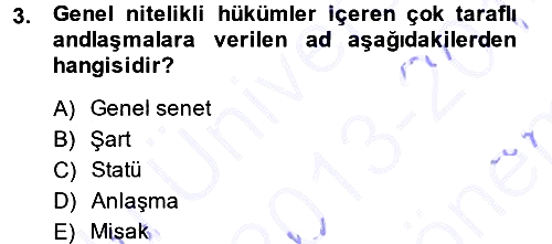 Uluslararası Hukuk 1 2013-2014 Dönem Sonu Sınavı - 3. soru