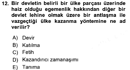 Uluslararası Hukuk 1 2017-2018 Dönem Sonu Sınavı - 12. soru