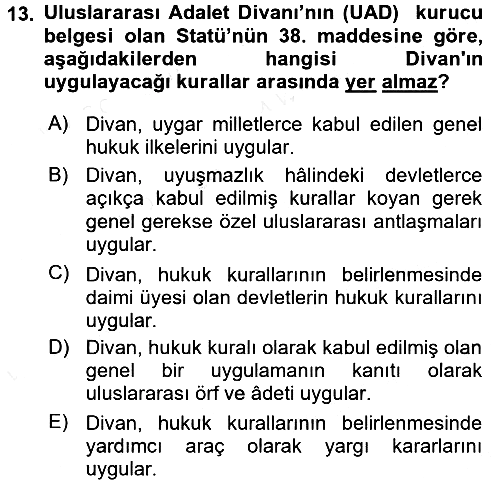 Uluslararası Hukuk 1 2017-2018 Dönem Sonu Sınavı - 13. soru