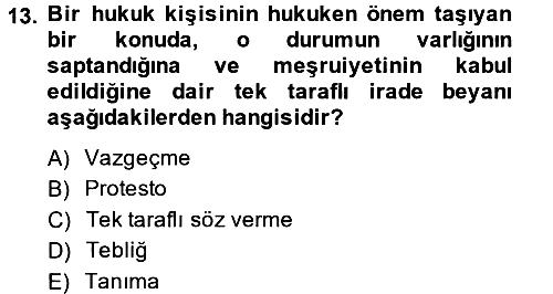 Uluslararası Hukuk 1 2013-2014 Tek Ders Sınavı - 13. soru