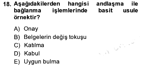 Uluslararası Hukuk 1 2013-2014 Tek Ders Sınavı - 18. soru