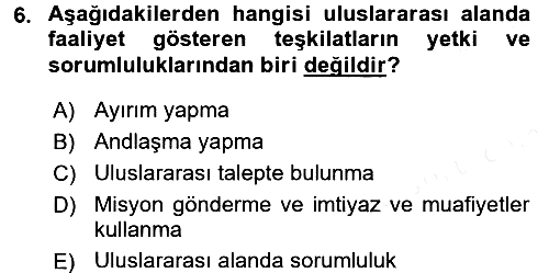 Uluslararası Hukuk 1 2015-2016 Tek Ders Sınavı - 6. soru