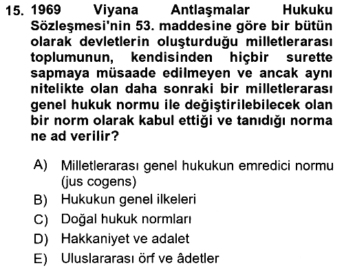 Uluslararası Hukuk 1 2018-2019 Yaz Okulu Sınavı - 15. soru