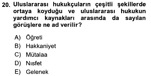 Uluslararası Hukuk 1 2018-2019 Yaz Okulu Sınavı - 20. soru