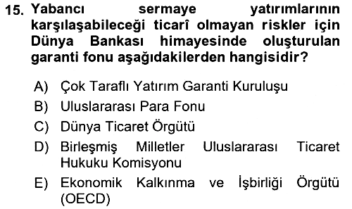 Uluslararası Hukuk 2 2016-2017 3 Ders Sınavı - 15. soru
