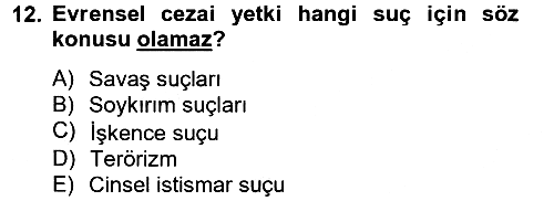 Uluslararası Hukuk 2 2012-2013 Dönem Sonu Sınavı - 12. soru