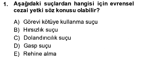Uluslararası Hukuk 2 2013-2014 Tek Ders Sınavı - 1. soru