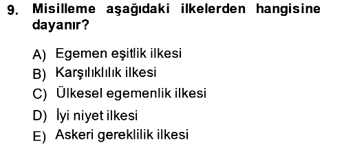 Uluslararası Hukuk 2 2013-2014 Tek Ders Sınavı - 9. soru