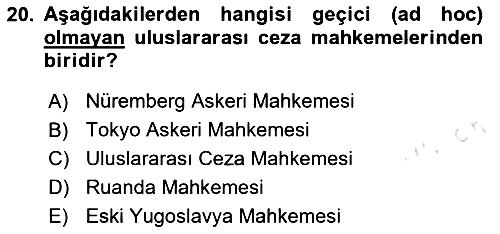 Uluslararası Hukuk 2 2020-2021 Yaz Okulu Sınavı - 20. soru