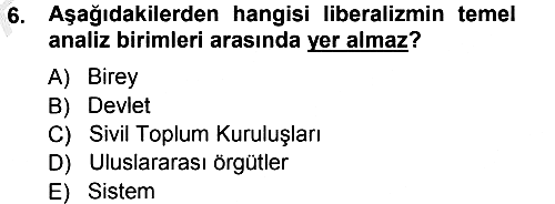 Uluslararası İlişkiler Kuramları 1 2012-2013 Ara Sınav - 6. soru