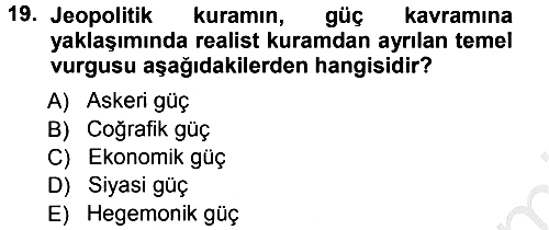 Uluslararası İlişkiler Kuramları 1 2012-2013 Ara Sınav - 19. soru