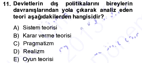 Uluslararası İlişkiler Kuramları 1 2013-2014 Dönem Sonu Sınavı - 11. soru