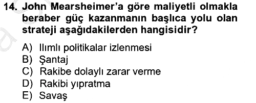 Uluslararası İlişkiler Kuramları 2 2012-2013 Ara Sınav - 14. soru