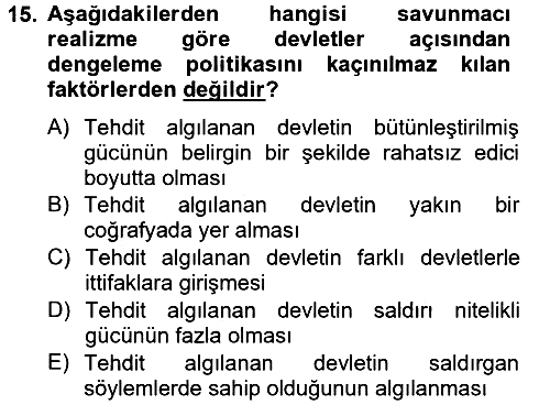 Uluslararası İlişkiler Kuramları 2 2012-2013 Ara Sınav - 15. soru