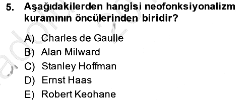 Uluslararası İlişkiler Kuramları 2 2014-2015 Ara Sınav - 5. soru