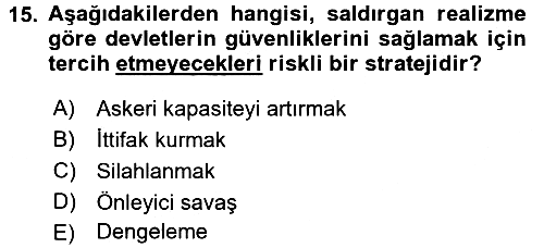 Uluslararası İlişkiler Kuramları 2 2016-2017 Ara Sınav - 15. soru
