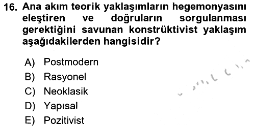 Uluslararası İlişkiler Kuramları 2 2016-2017 Ara Sınav - 16. soru