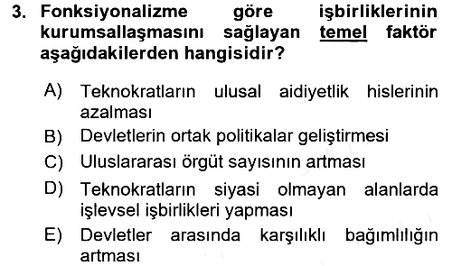 Uluslararası İlişkiler Kuramları 2 2017-2018 Ara Sınav - 3. soru
